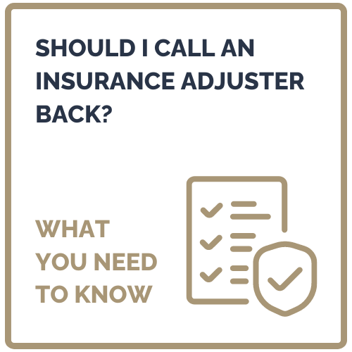 Should I Call an Insurance Adjuster Back? What You Need to Know