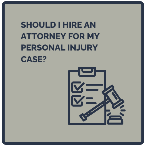 Should I Hire an Attorney for My Personal Injury Case?